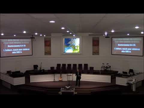 Deuteronomy 6:4-25 God's High Calling For Fathers | Bro. Nate Penland | Sunday, June 21, 2020