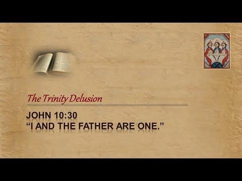 John 10:30 - HOW "I and the Father are one"