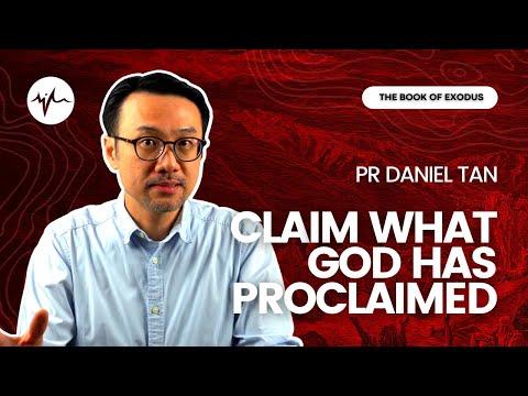 Claim What God Has Proclaimed (Exodus 23: 20-33) | Pr Daniel Tan | SIBLife Online