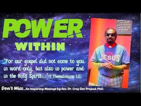 Power Within - 1 Thessalonians 1:5 by Rev. Dr. Cruz Dev Prasad, phD. at JCOM