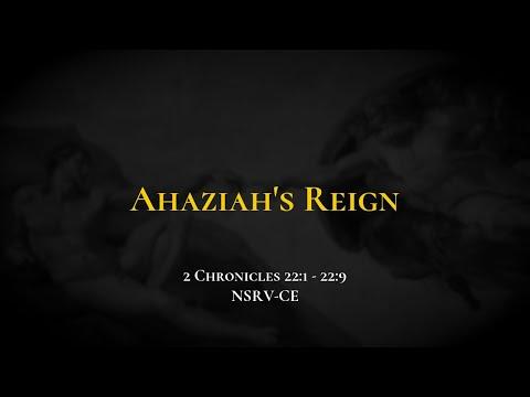 Ahaziah's Reign - Holy Bible, 2 Chronicles 22:1-22:9