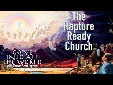 The Rapture Ready Church (2 Thessalonians 1:1-5)