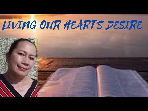 LIVING OUR HEART'S DESIRE - Job 10:8