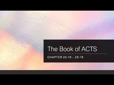 Knowing God Study - #63 - Acts 24:16-25:15