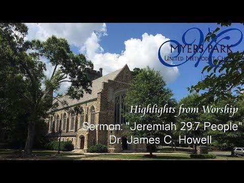 Dr. James C. Howell: “Jeremiah 29:7 People”