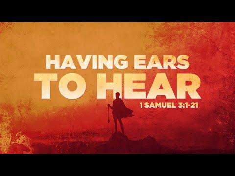 1 Samuel 3:1-21 | Having Ears to Hear | Rich Jones
