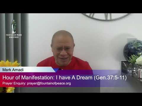 Hour of Manifestation: I have A Dream (Gen. 37:5-11)