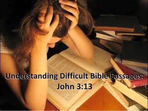 Understanding Difficult Bible Passages: John 3:13 - Richmond Church of Christ, Richmond KY