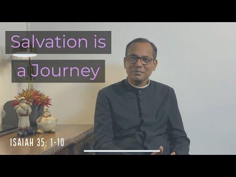 Salvation is a Journey | Isaiah 35:1-10
