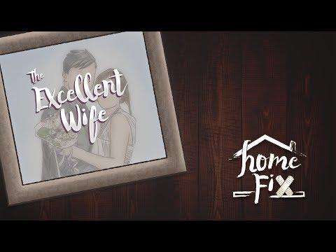 The Excellent Wife [1Peter 3:1-6]