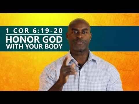 1 Corinthians 6:19-20 Honor God With Your Body | Quick Message
