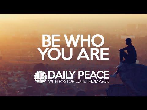 Be Who You Are, 1 Peter 1:14-16 - June 9, 2020