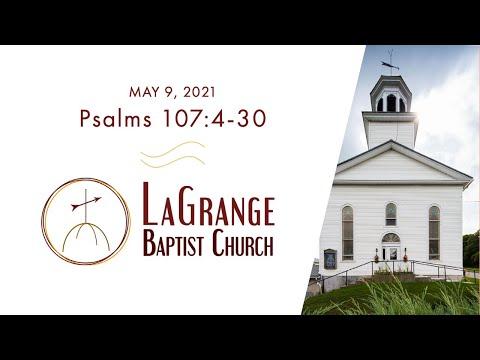 Psalms 107:4-30 | Morning Worship Service | May 9, 2021