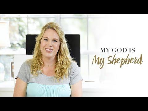 My God Is... My Shepherd | Psalm 23:1-2