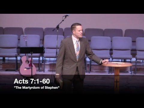 "The Martyrdom of Stephen" - Acts 7:1-60 (11.6.16) - Pastor Jordan Rogers