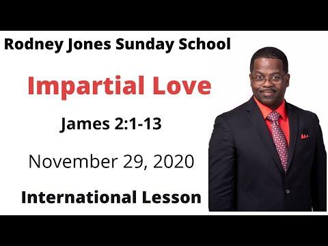 Partial Love, James 2:1-13, November 29, 2020, Sunday school lesson