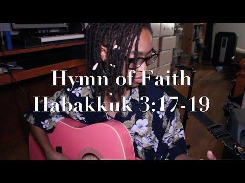 Hymn of Faith || Habakkuk 3:17-19