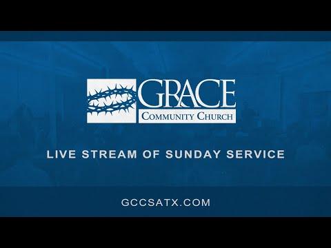 Grace Community Church San Antonio - 3/3/2024