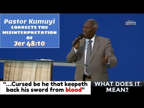The Proper Interpretation of Jeremiah 48:10 - Pst Kumuyi