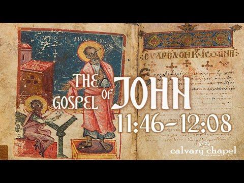 John 11:46-12:08