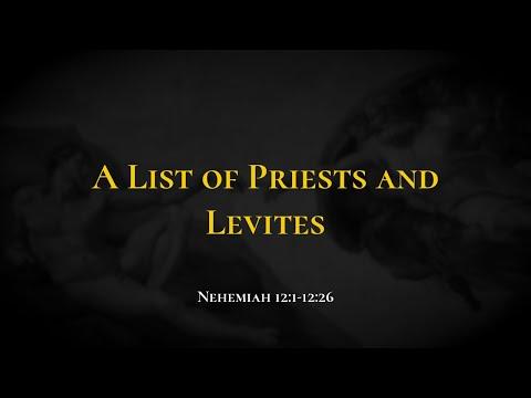 A List of Priests and Levites - Holy Bible, Nehemiah 12:1-12:26