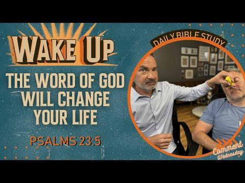 WakeUp Daily Devotional | The Word of God Will Change Your Life | Psalms 23:5