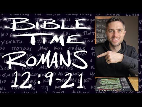 Bible Time // Romans 12:9-21