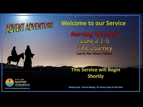 The Journey - Luke 2:1-5 - 6th December 2020