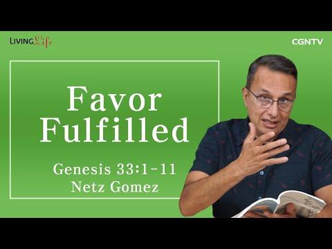 [Living Life] 10.11 Favor Fulfuilled (Genesis 33:1-11) - Daily Devotional Bible Study