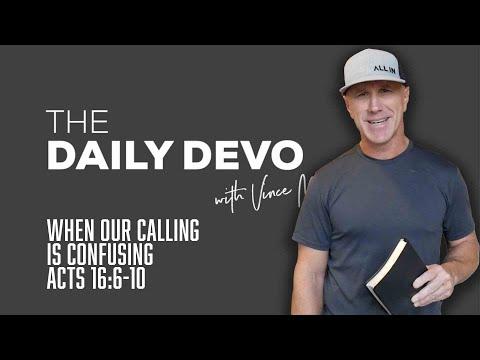 When Our Calling Is Confusing | Devotional | Acts 16:6-10