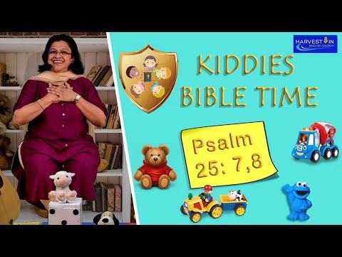 Kiddies Bible Time - Psalm 25: 7,8