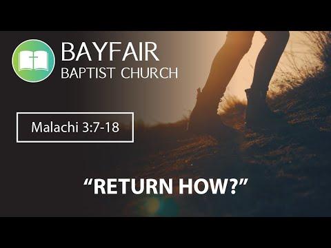 Bayfair Baptist Church - Malachi 3:7-18 // February 6th, 2022
