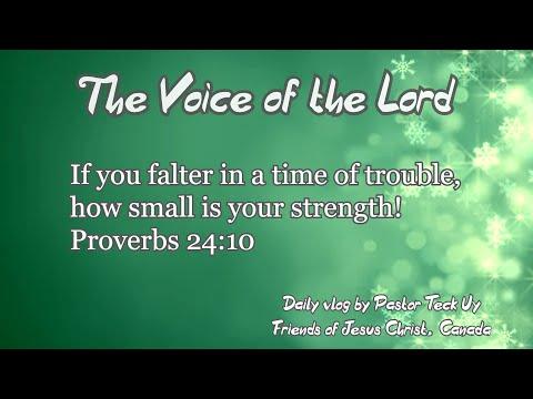 Proverbs 24:10 - The Voice of the Lord - December 26, 2020 by Pastor Teck Uy