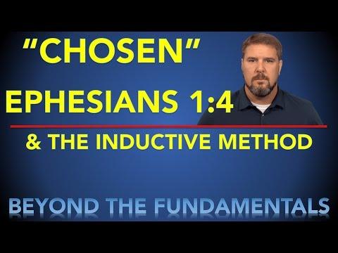 'CHOSEN' - Ephesians 1:4 and The Inductive Method