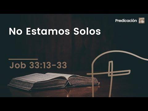 Rubén Videira - No Estamos Solos - Job 33:13-33