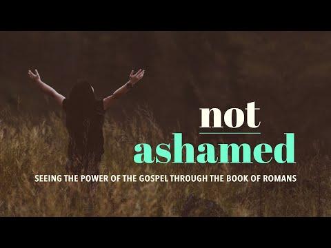 Romans 3:9-31 - Not Ashamed: Right with God