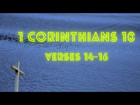 Sunday School Bible Study- 1 Corinthians 10: 14-16