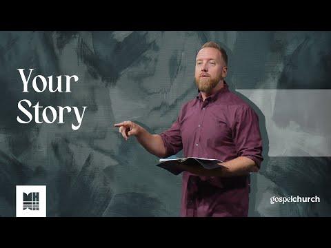 Your Story (1 Timothy 1:12-17)