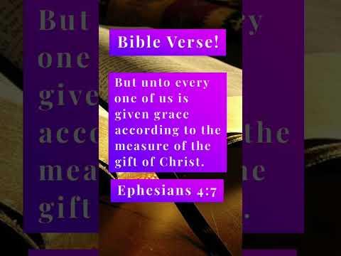 Bible Verse of The Day - Ephesians 4:7 #bibleverse #short #mattredman ￼