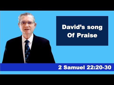 David's Song of Praise -- 2 Samuel 22:20-30