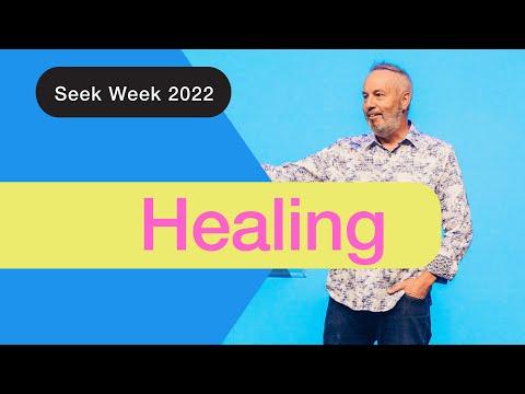 Seek Week - Healing - Pastor Rob Ketterling