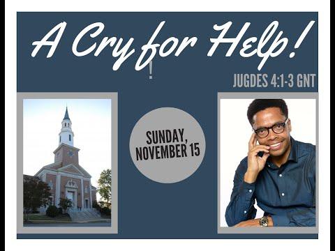 "A Cry For Help!"|Judges 4:1-3 GNT|Sunday Worship
