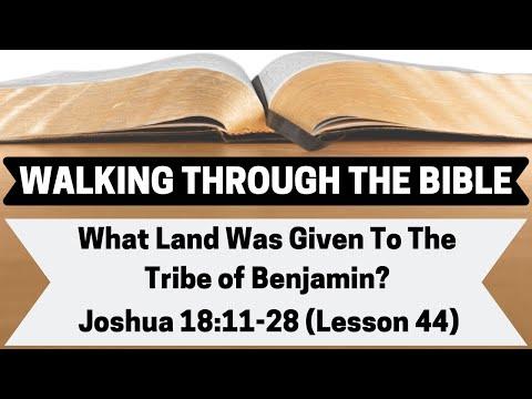 What LAND Was Given to the TRIBE of BENJAMIN? | Joshua 18:11-28 | Lesson 44 | WTTB