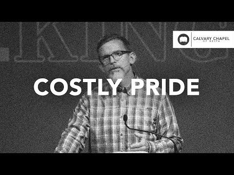 Costly Pride // 2 Kings 14:1-15:7