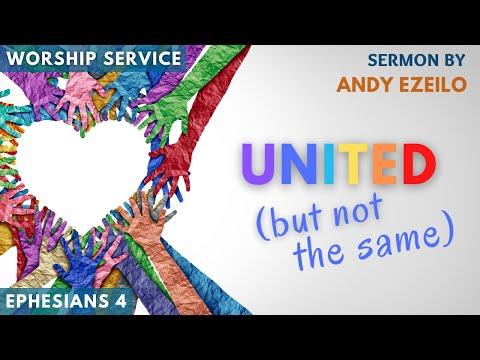 United But Not The Same | Ephesians 4:1-16 | 14/02/2021 (Sunday Service)