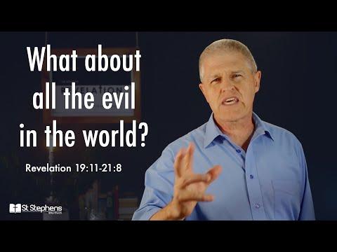11. What about all the evil in the world? | Revelation 19:11-21:8 | 02/05/2021