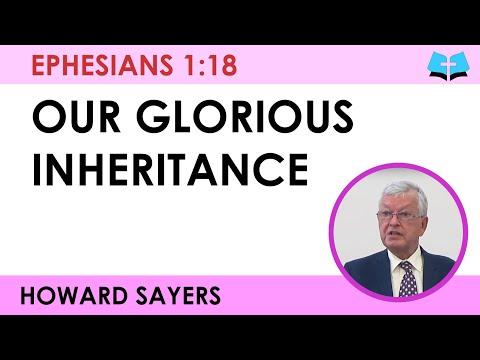 Our Glorious Inheritance (Ephesians 1:18)