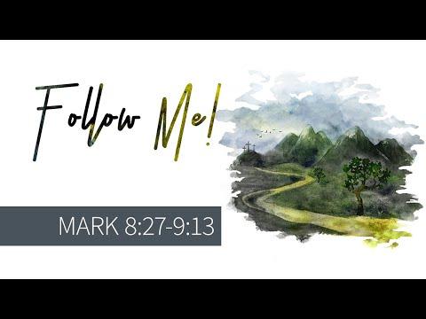 Mark 8:27-9:13