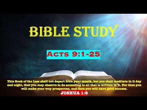 Acts 9:1-25 Bible Study / The Damascus Road / Saul Conversion / Saul Preach Christ