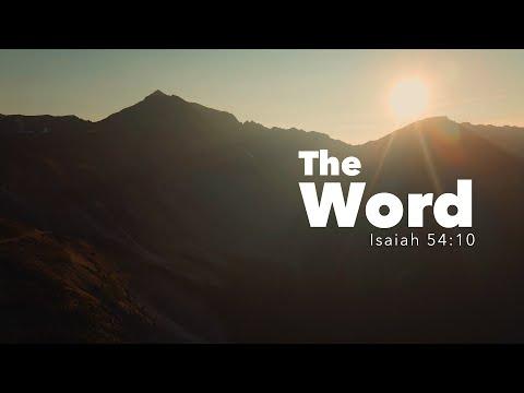 The WORD | Isaiah 54:10 | Fountainview Academy